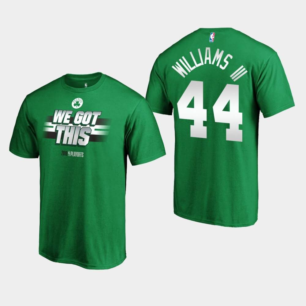 Men's Boston Celtics #44 Robert Williams III Kelly Green 2019 All You Got NBA Playoffs Bound T-Shirt TVB02E4D