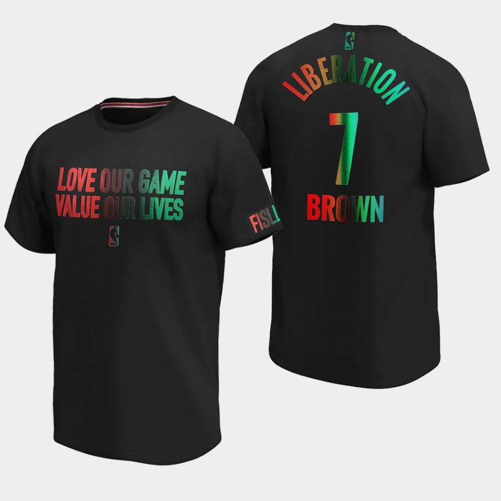 Men's Boston Celtics #7 Jaylen Brown Black Love Our Game Value our Lives Liberation Social Justice T-Shirt EGG76E2Y