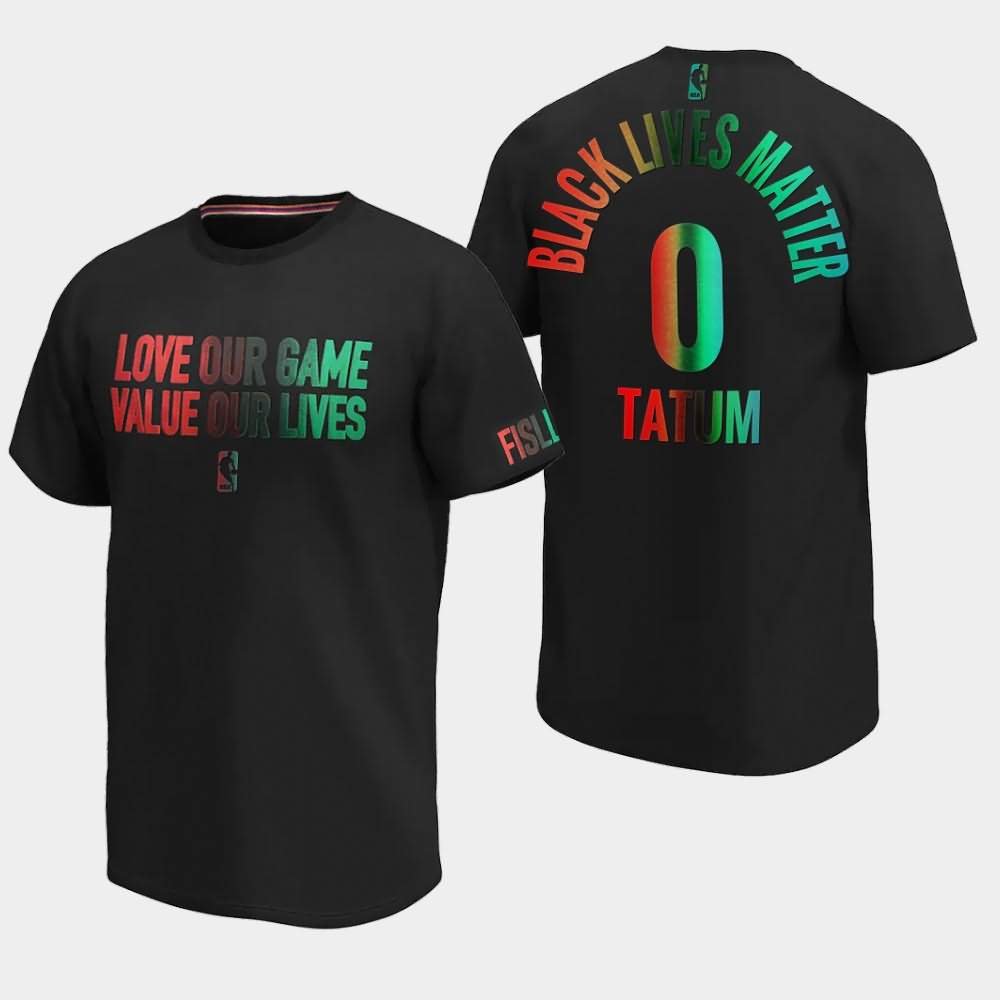 Men's Boston Celtics #0 Jayson Tatum Black Love Our Game Value our Lives Lives Matter Social Justice T-Shirt HZZ07E1W