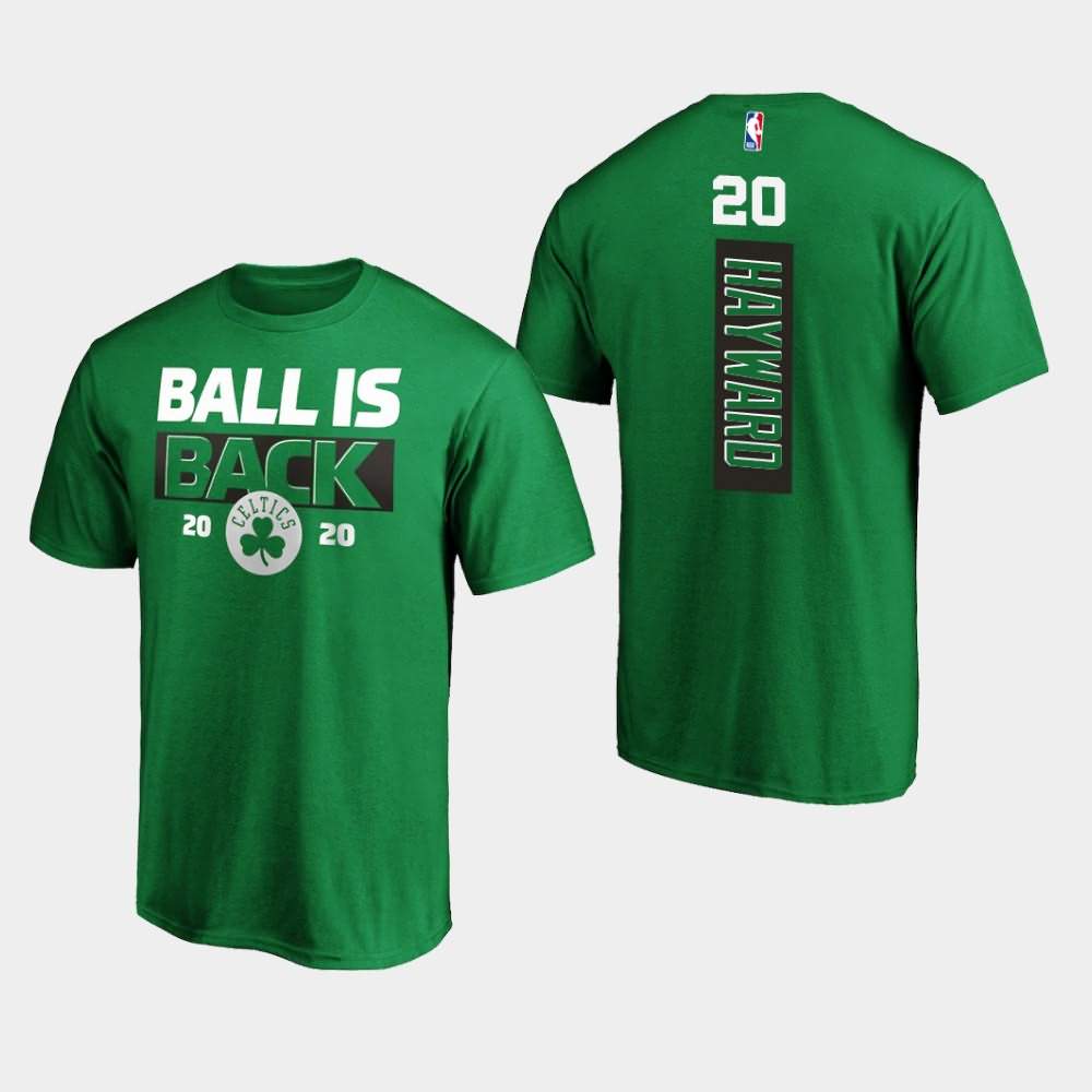 Men's Boston Celtics #20 Gordon Hayward Kelly Green 2020 Opening Day Ball Is Back T-Shirt TFC16E3J