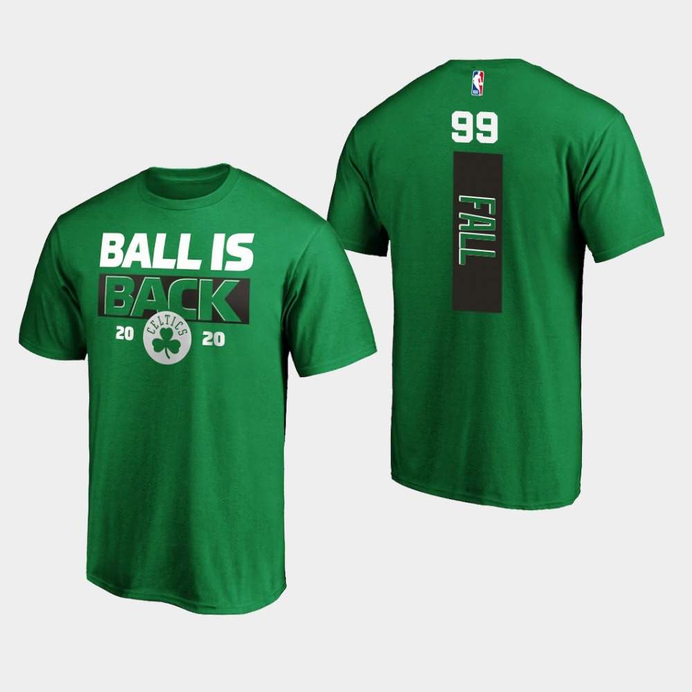 Men's Boston Celtics #99 Tacko Fall Kelly Green 2020 Opening Day Ball Is Back T-Shirt UMN11E6Y